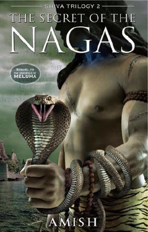 [Shiva Trilogy 02] • The Secret of the Nagas